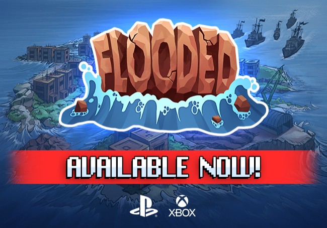 Flooded WWW banner Available Now! PS i Xbox